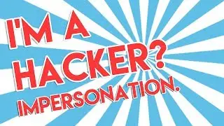 [TF2] I'm a Hacker? (Impersonation & Defamation)