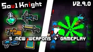 5 NEW WEAPONS + GAMEPLAY | Soul Knight New Update | Soul Knight 2.9.0 | MaishoN