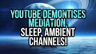 Youtube Demonetizes Meditation, Ambient and Sleep Channels