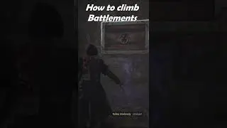 How to climb battlements - The High Keep Quest