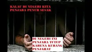 Kontras, Penjara Indonesia penuh sesak, Penjara di Belanda tutup karena kurang penjahat