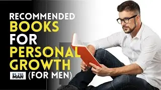 Personal Growth Strategies for Men: How to Build Strength & Confidence