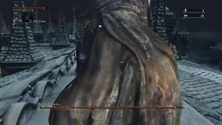 Bloodbourne First playthrough LIVE Part 6