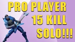 15 Kill Solo Match!!!  Fortnite Battle Royale Pro?
