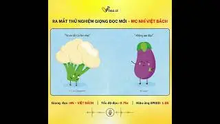 📣 CÙNG TRẢI NGHIỆM GIỌNG ĐỌC MỚI NHẤT CỦA VBEE - MC NHÍ VIỆT BÁCH 📣