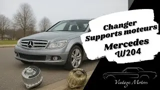 Comment remplacer les supports moteurs sur Mercedes Classe C W204
