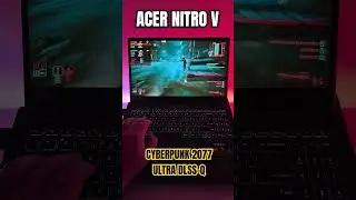 Acer Nitro V (2023) | Cyberpunk 2077 | RTX 4050 + i5 13420H