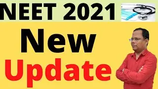 NEET 2021 entrance exam latest news | neet 2021 application form | neet 2021 latest update