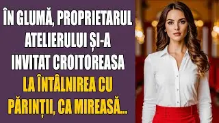 În glumă, proprietarul atelierului și-a invitat croitoreasa la întâlnirea cu părinții, ca mireasă...