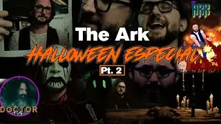 The Ark: Halloween Especial - Part 2 - Compilation