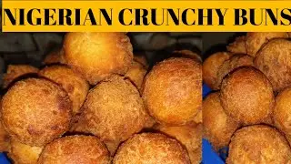 How To Make Nigerian Buns/Tasty Crunchy  Easy Buns