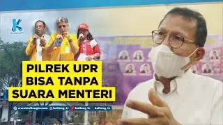 PILREK UPR BISA TANPA SUARA MENTERI