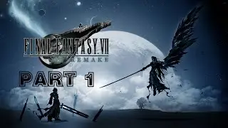 Final Fantasy VII Remake - Blind Playthrough part 1 (Chapter 1: The Destruction of Mako Reactor 1)