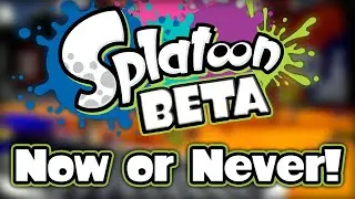 Splatoon E3 -  Now or Never! (Remake/Recreation)