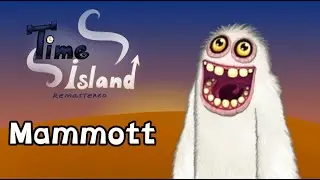 Mammott - Time Island Remastered