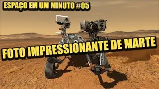 NASA: Sonda Perseverance revela foto ‘impressionante’ de Marte [ 4K ] - ESPAÇO EM UM MINUTO #05