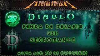 Diablo 3: Fenda de desafio 331: Continuando bem a Temporada 29!