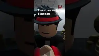 Every time we see scammers#roblox