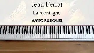 Jean Ferrat - La montagne (avec paroles) - Piano