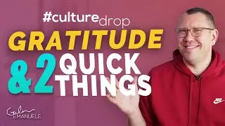 Thanksgiving Gratitude & Two Quick Things | #culturedrop | Galen Emanuele