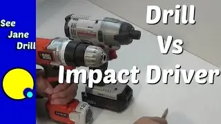 Drill vs Impact Driver