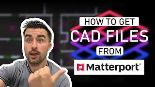 How to Get CAD Files From Matterport
