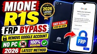MIONE R1S FRP Unlock 2025 — Full Bypass Without PC | Google Account Remove (No Root)