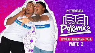 ESCOLINHA DO POLÊMICO - ANIVERSÁRIO DA PROFESSORA - PARTE 2