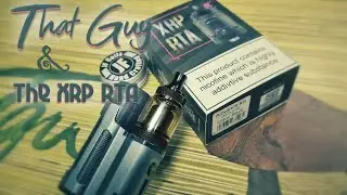 That Guy & The Mechlyfe x Fallout Vape XRP RTA