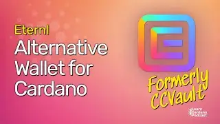 Alternative Wallet for Cardano ADA - CCVault (Eternl) Overview Guide