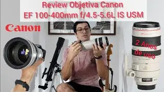 Review Lente EF100-400L da Canon (2 anos de uso)
