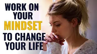 Want A Better Life? Start By Changing Your Mindset |  Daily Prayer To GOD |