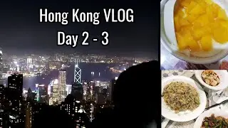 Hong Kong Trip! | Days 2 - 3 | VLOG