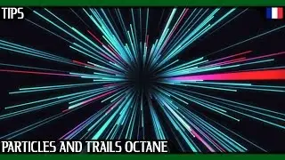 Tips / Tutorial | Particle Engine Octane Render C4D | X Particles Color Trails