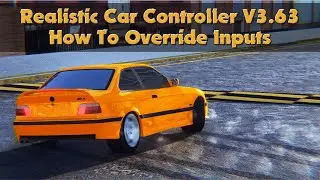 Realistic Car Controller V3.63 | How To Override Inputs Of The Vehicle