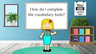 How do I the complete the vocabulary tools?