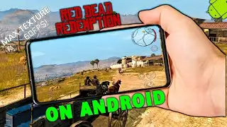 Red Dead Redemption Android | RDR Mobile Full Setup & Gameplay