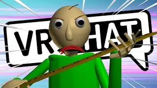 Baldi's Basics Unleashes Hell in VRChat!