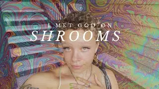if you wanna meet GOD.. you should try SHROOMS