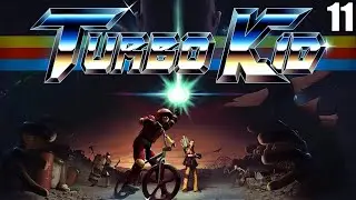 11 Turbo Kid \ Турбо Пацан (постапокалиптическая метроидвания по фильму)