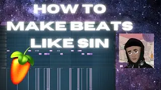 How To MAKE Beats LIKE SIN in FL STUDIO 20