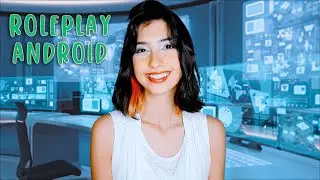 ASMR Roleplay Androide cuidando de você | Voz suave, atenção pessoal, massagem