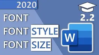How to Change the Font, Font Style and Font Size in MS Word - 2.2 Master Course (2020 HD)