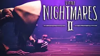 LITTLE NIGHTMARES 2 FIRST PLAYTHROUGH! Facing the Final Nightmare | Episode 5