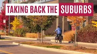 Does Biking in the Suburbs Have to Suck?