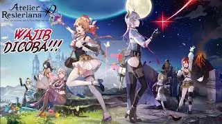 Riliss!!! - Atelier Resleriana Gameplay (Android/iOS)