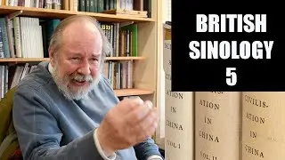 Chinese studies at Cambridge - Interview (Part 5) with Prof. T.H. Barrett