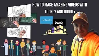 Learn How to Make Amazing Videos with Toonly and Doodly, Quality Bonus!