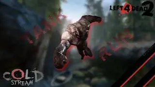 Right to Live 2 (L4D2 Tank Run: Cold Stream)