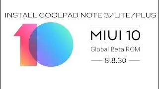 MIUI 10 PRO V8.8.30 FOR CPN3/CPN3L/CPN3P | MIUI 10 PRO Latest COOLPAD NOTE 3 LITE(volte+fp)